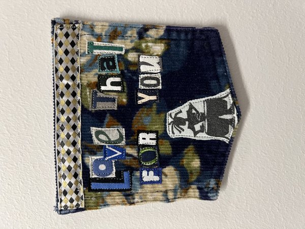 Love that for you art collage patch