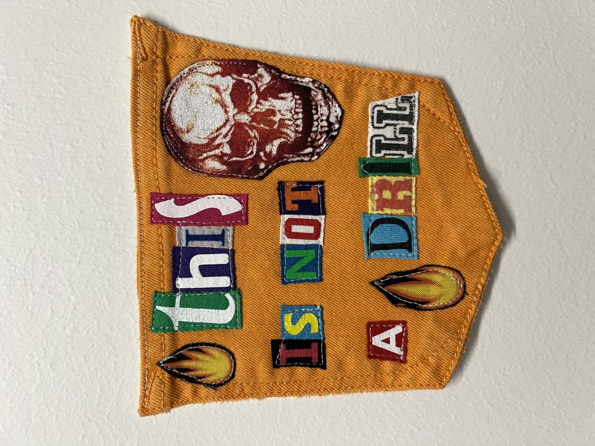 Not a drill original collage patch 