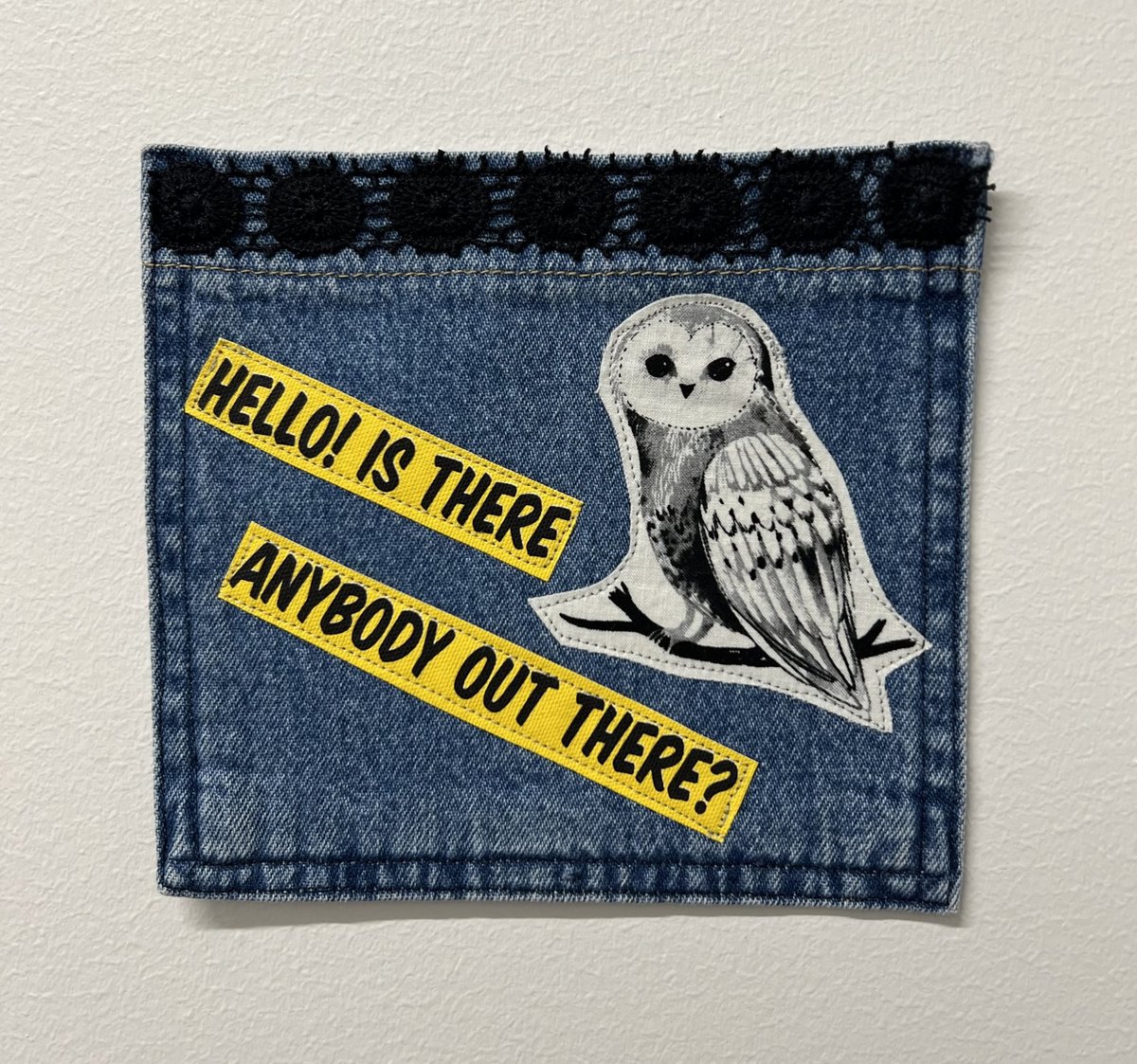 Anybody there? Art collage patch