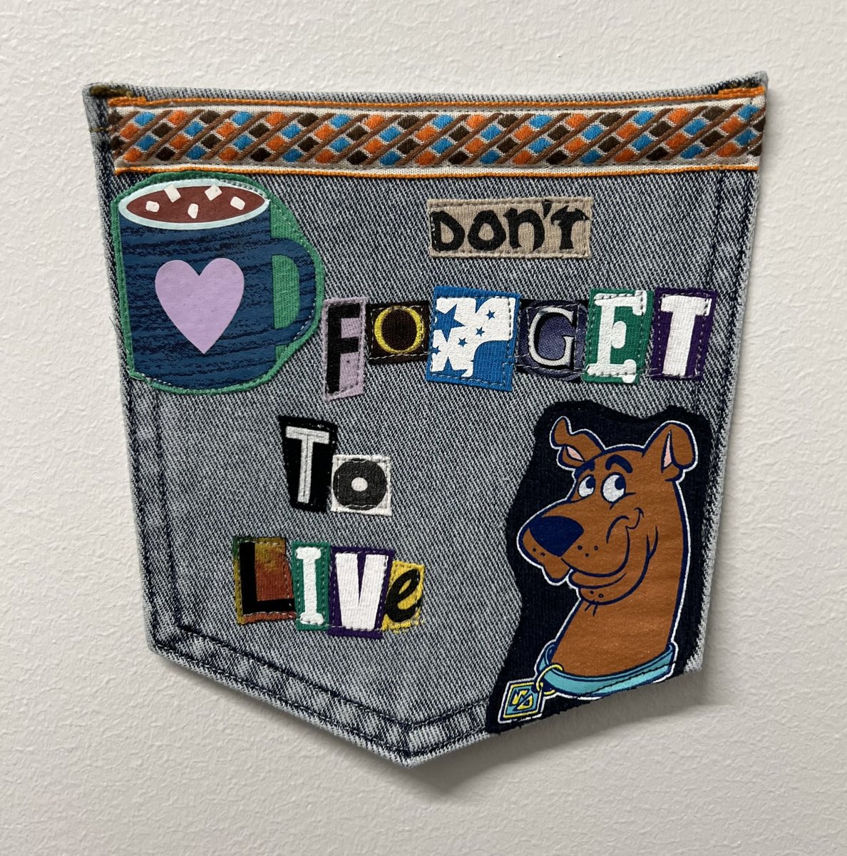 Don’t forget to live Art collage patch 