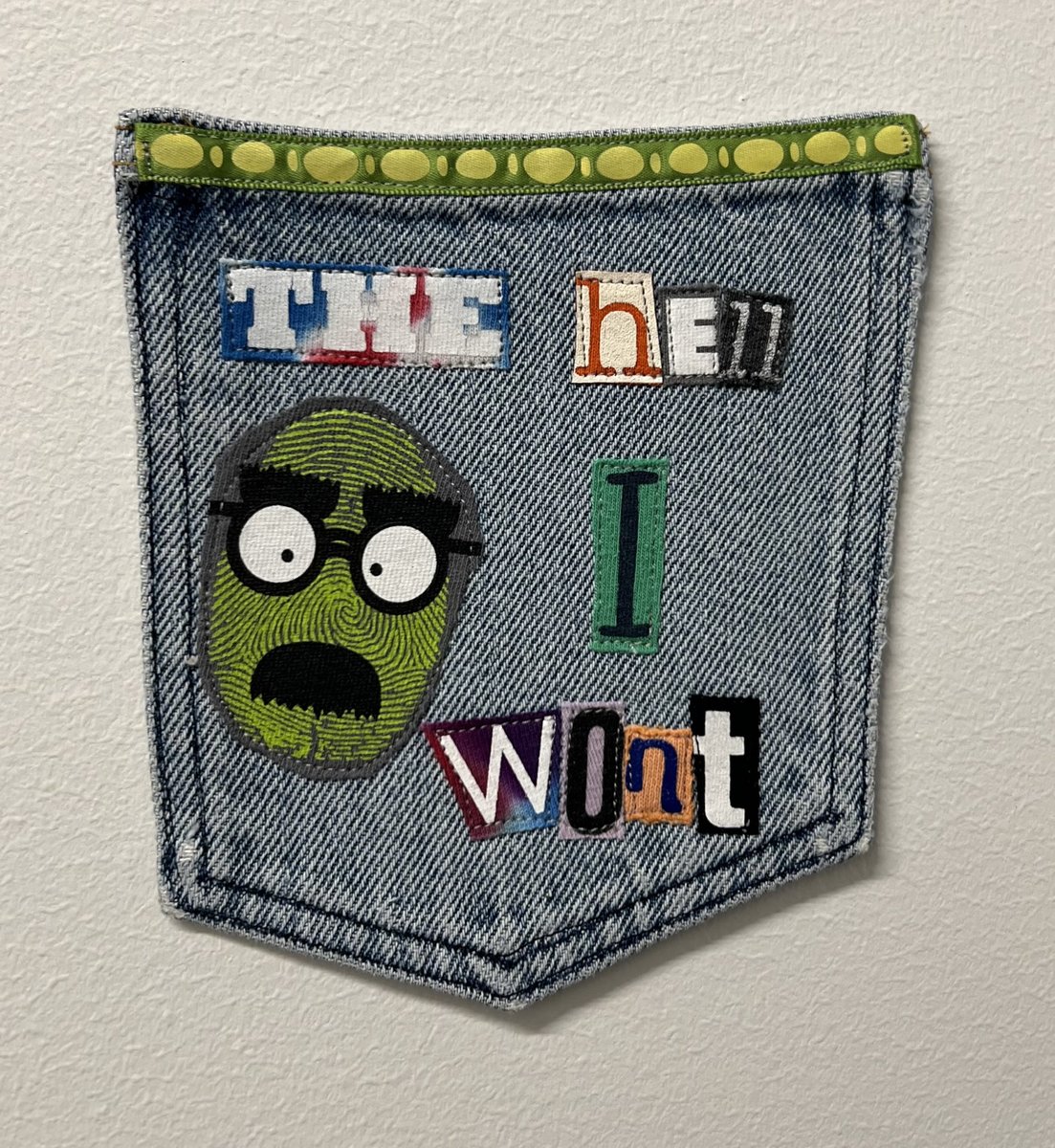 Hell I won’t art collage patch