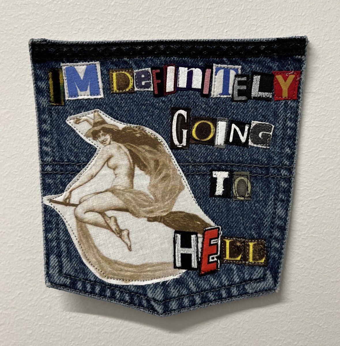 Goin to hell Art collage patch