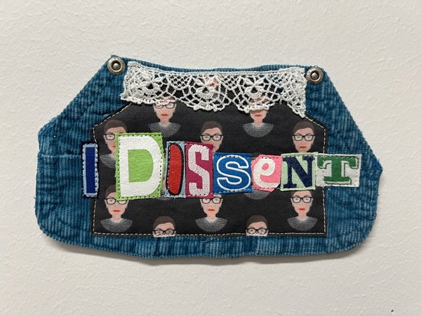 I dissent original collage patch