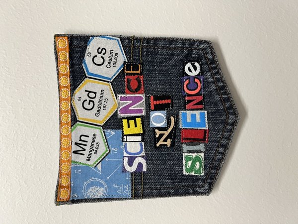 Science not silence original collage patch 