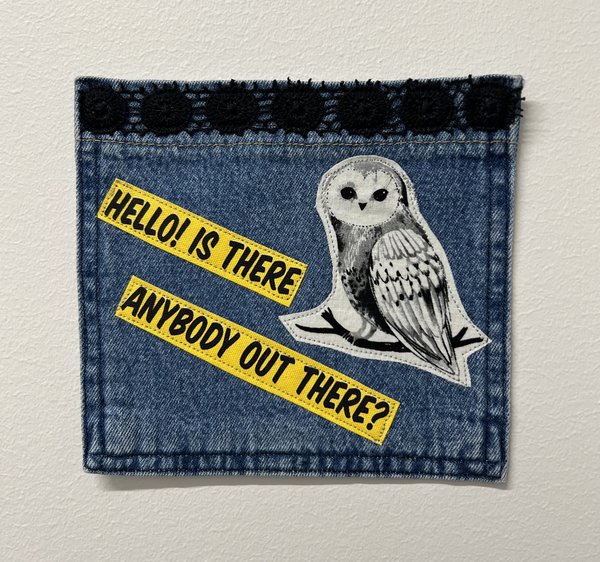 Anybody there? Art collage patch