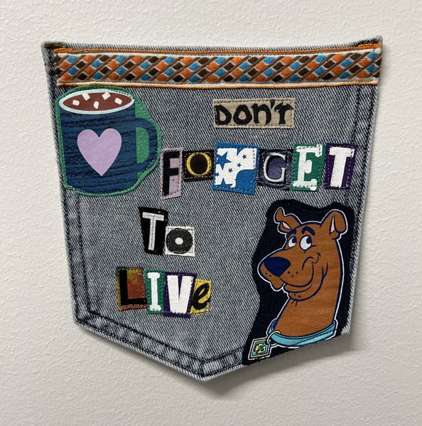 Don’t forget to live Art collage patch 